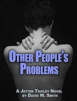 E-Book (epub) Other People's Problems von David W. Smith