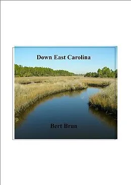 E-Book (epub) Down East Carolina von Bert Brun
