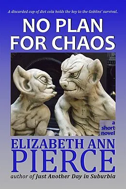 E-Book (epub) No Plan for Chaos von Liz Pierce