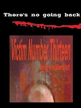 E-Book (epub) Victim Number Thirteen von Bruce Memblatt