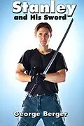 E-Book (epub) Stanley and His Sword von George Berger