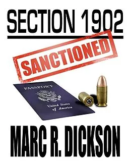 E-Book (epub) Sanctioned: Section 1902 von M. R. Dickson