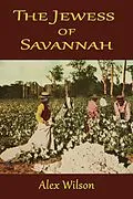 E-Book (epub) Jewess of Savannah von Alex Wilson