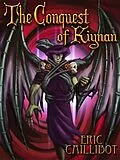 E-Book (epub) Conquest of Kiynan von Eric P. Caillibot