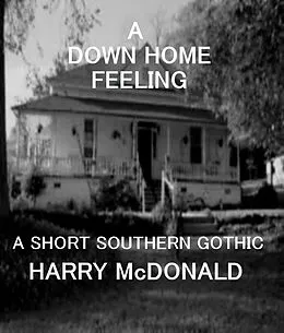 E-Book (epub) Down Home Feeling von Harry McDonald