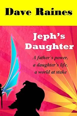 E-Book (epub) Jeph's Daughter von Dave Raines