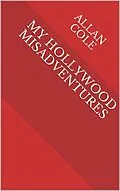 E-Book (epub) My Hollywood MisAdventures von Allan Cole