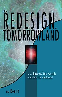 E-Book (epub) The Redesign of Tomorrowland von Bert