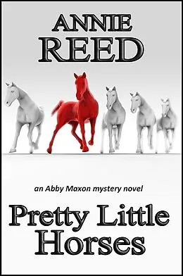 E-Book (epub) Pretty Little Horses von Annie Reed