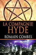 E-Book (epub) La Compagnie Hyde (French Edition) von Romain Combes
