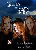 E-Book (epub) Trouble in 3-D von Louise Crawford Ramona Butler