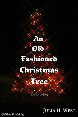 E-Book (epub) Old-Fashioned Christmas Tree von Julia H. West