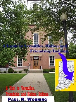 E-Book (epub) Visit to Versailles, Friendship and Holton, Indiana von Paul Wonning