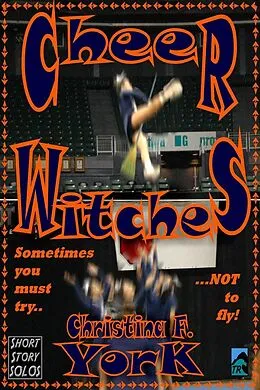 E-Book (epub) Cheer Witches (Short Story) von Christina F. York