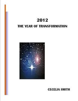 E-Book (epub) 2012 The Year of Transformation von Cecelia Smith