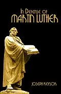 E-Book (epub) In Defense of Martin Luther von Joseph Keysor