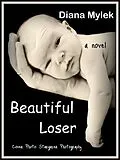 E-Book (epub) Beautiful Loser von Diana Mylek
