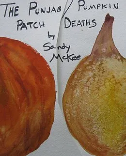 E-Book (epub) Punjab/Pumpkin Patch Deaths von Saundra Mckee