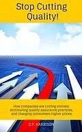 E-Book (epub) Stop Cutting Quality! von D. P. Harrison