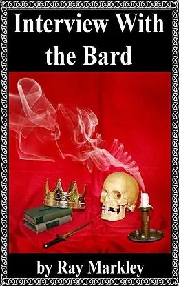 E-Book (epub) Interview with the Bard von Raymond Markley