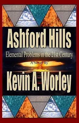 E-Book (epub) Ashford Hills von Kevin A. Worley