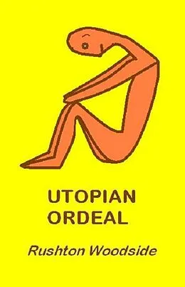 E-Book (epub) Utopian Ordeal von Rushton Woodside