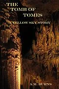 E-Book (epub) Tomb of Tomes von A. M. Burns