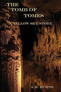 E-Book (epub) Tomb of Tomes von A. M. Burns