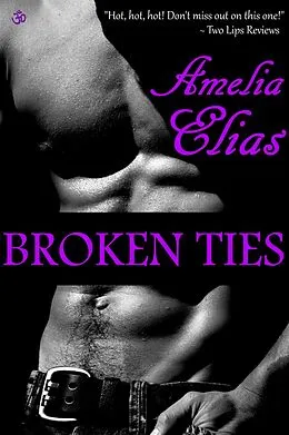 E-Book (epub) Broken Ties von Amelia Elias