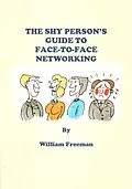 E-Book (epub) Shy Person's Guide to Face-To-Face Networking von William Freeman