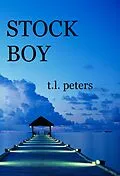 E-Book (epub) Stock Boy von T. L. Peters
