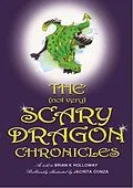 E-Book (epub) Scary Dragon Chronicles von Brian Holloway
