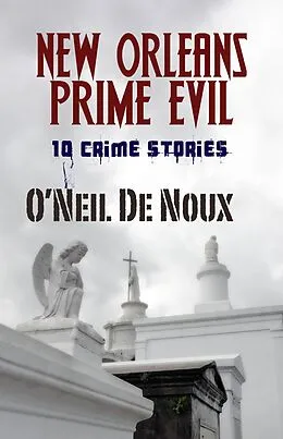 E-Book (epub) New Orleans Prime Evil von O'Neil de Noux