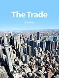 E-Book (epub) The Trade von Jt Kalnay