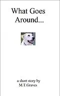 E-Book (epub) What Goes Around... von Martin Taylor Graves