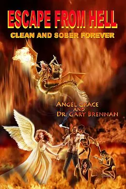 E-Book (epub) Escape from Hell: Clean and Sober Forever von Don Miller
