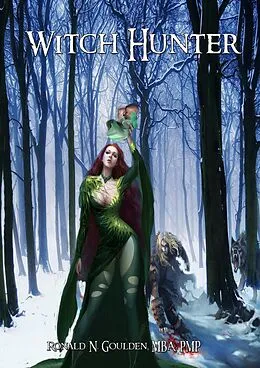 E-Book (epub) Witch Hunter von Mba Ronald N. Goulden