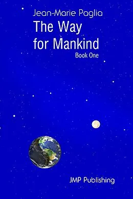 E-Book (epub) Way for Mankind (Book one) von Jean-Marie Paglia