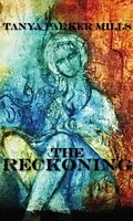 E-Book (epub) The Reckoning von Tanya Parker Mills