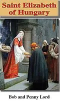 E-Book (epub) Saint Elizabeth of Hungary von Bob Lord