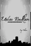 E-Book (epub) Urban Bedlam: Poetry From A Soul On Fire von Lyn Valerie