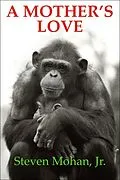 E-Book (epub) A Mother's Love von Steven Mohan
