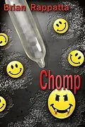 E-Book (epub) Chomp (A Novella of The Demons and the Dead) von Brian Rappatta