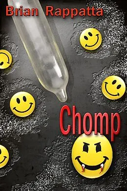 E-Book (epub) Chomp (A Novella of The Demons and the Dead) von Brian Rappatta