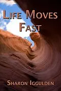 E-Book (epub) Life Moves Fast von Sharon Iggulden