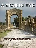 E-Book (epub) Year in Tyr von Eric Jonas Swensson