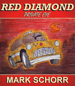 E-Book (epub) Red Diamond, Private Eye von Mark Schorr