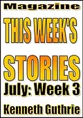 E-Book (epub) This Week's Stories (July, Week 3) von Kenneth Guthrie