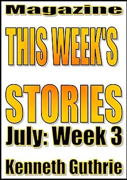 E-Book (epub) This Week's Stories (July, Week 3) von Kenneth Guthrie