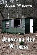 E-Book (epub) Jehovah's Key Witness von Alex Wilson